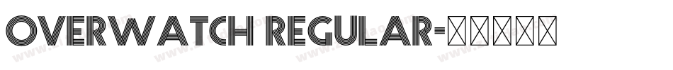 OVERWATCH Regular字体转换